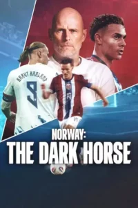 دانلود مستند نروژ: اسب سیاه Norway: The Dark Horse 2026