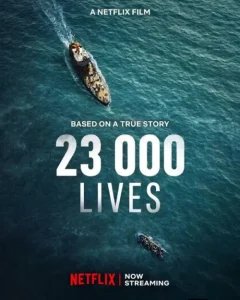 دانلود فیلم 23 هزار زندگی با دوبله فارسی 2026 23,000 Lives