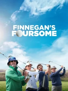 دانلود فیلم گروه چهار نفره فینیگن Finnegan's Foursome 2026