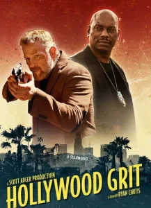 دانلود فیلم سرسختی هالیوود با دوبله فارسی Hollywood Grit 2025