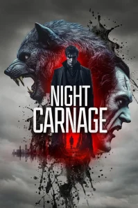 دانلود فیلم کشتار شبانه Night Carnage 2025