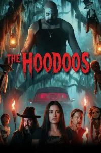 دانلود فیلم هودوها The Hoodoos 2026