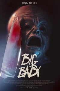 دانلود فیلم بچه غولپیکر Big Baby 2025