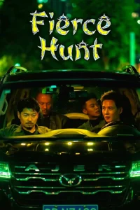 دانلود فیلم شکار بیرحمانه Fierce Hunt 2024