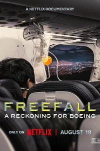 دانلود مستند سقوط آزاد: رویارویی با بوئینگ Freefall: A Reckoning for Boeing 2026