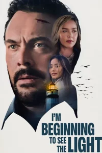 دانلود فیلم روشنایی دوباره I'm Beginning to See the Light 2025