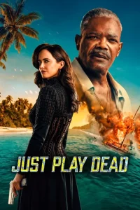 دانلود فیلم فقط خودتو به مردن بزن Just Play Dead 2026