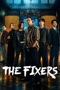 دانلود سریال کار چاق‌کن ها The Fixers 2026