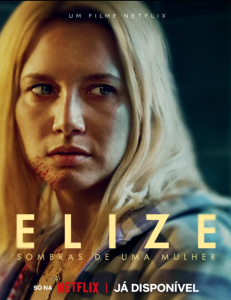 دانلود فیلم الیز: سایه‌های یک زن Elize: Shadows of a Woman 2026