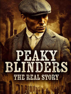 دانلود فیلم پیکی بلایندرز: داستان واقعی Peaky Blinders: The Real Story 2026