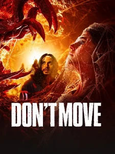 دانلود فیلم تکان نخور Don't Move 2026