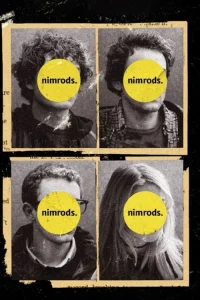 دانلود فیلم کودن ها Nimrods 2025